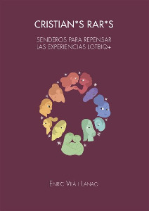 Cover Cristian*s rar*s. Senderos para repensar las experiencias