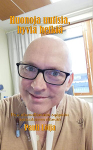 Cover Huonoja uutisia, hyviä hetkiä